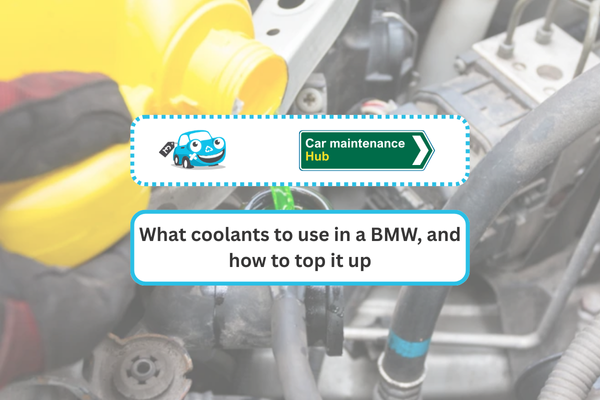 What coolants to use in a BMW Article featured image
